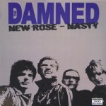 The Damned - New Rose/Nasty