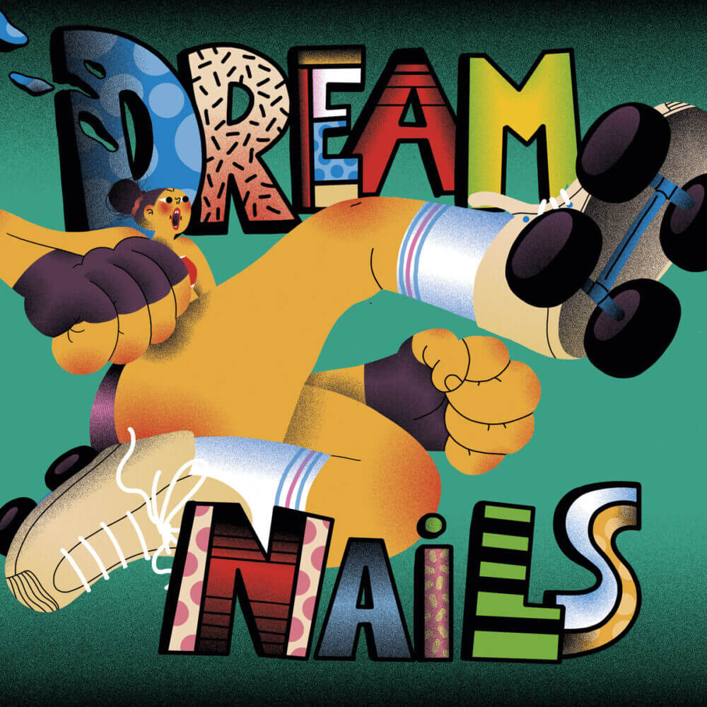 Dream Nails - "Dream Nails"
