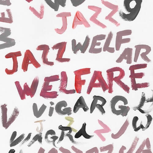 Viagra Boys - "Welfare Jazz"