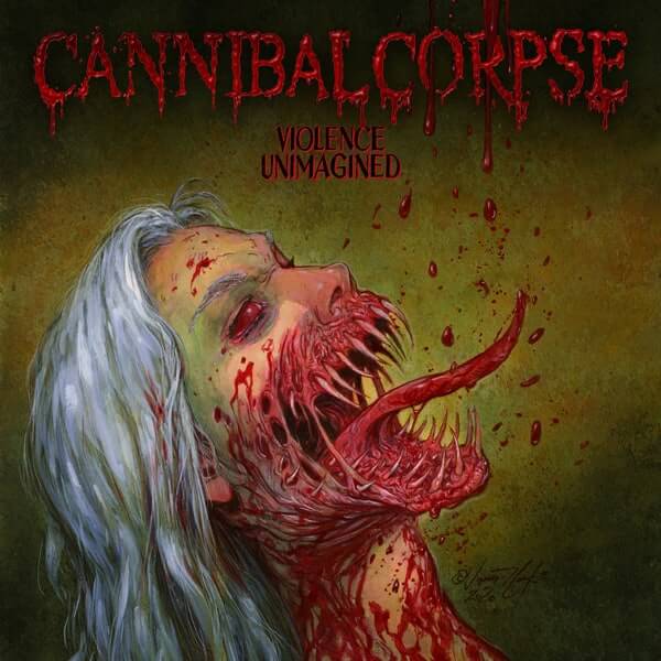 Cannibal Corpse - "Violence Unimagined"