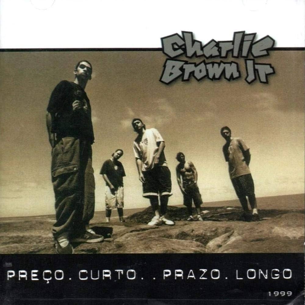 Charlie Brown Jr. - Preço Curto... Prazo Longo