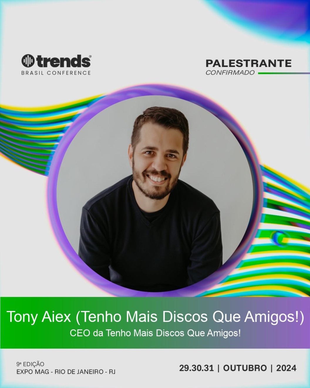 Tony Aiex, fundador do TMDQA!, será palestrante da Trends Brasil Conference 2024