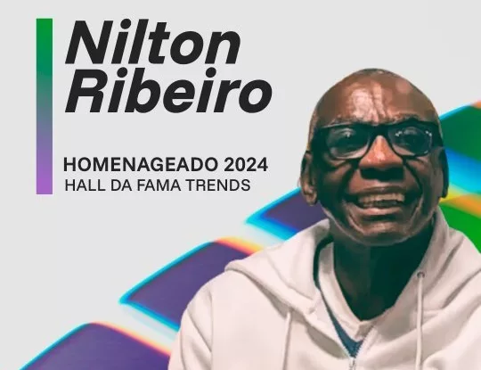 Nilton Ribeiro será homenageado no Hall da Fama da Trends Brasil Conference